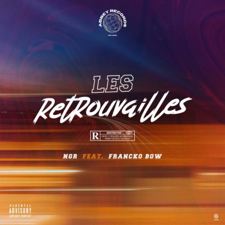Les Retrouvailles ft. Francko Bow & Rony Fire | Boomplay Music