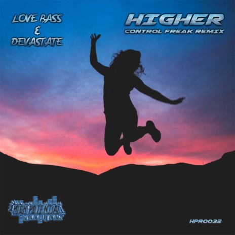 Higher (Control Freak Remix) ft. Devastate