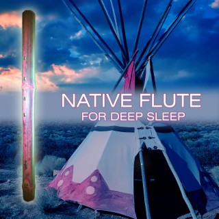 Native Flute for Deep Sleep