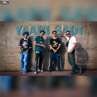 Yaari Sadi ft. Sukhman, JSJ Music & Laddi Noorpuria