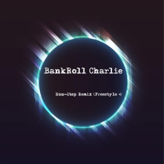 Bankroll Charlie