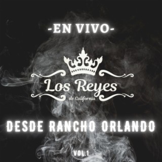 Desde Rancho Orlando Vol.1 (En Vivo)