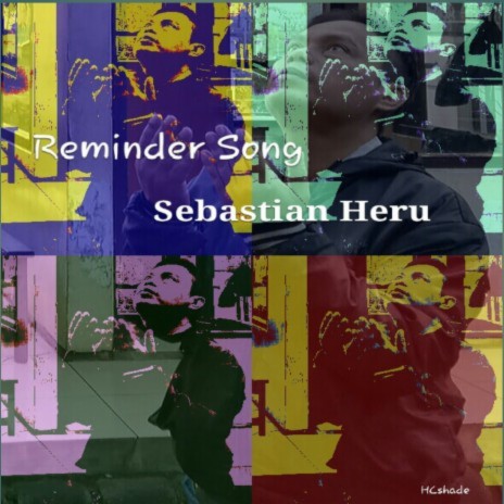 Reminder Song ft. Sebastian Heru