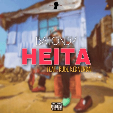 Heita ft. Rude Kid Venda 🅴 | Boomplay Music