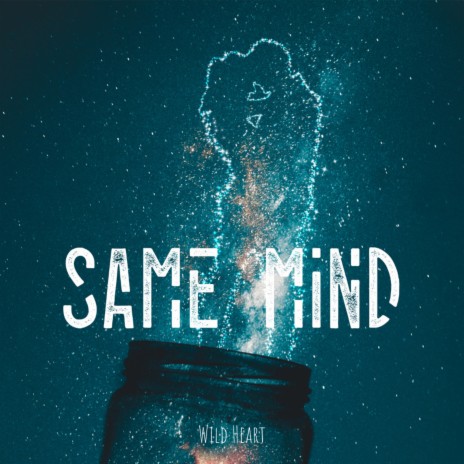 Same Mind | Boomplay Music