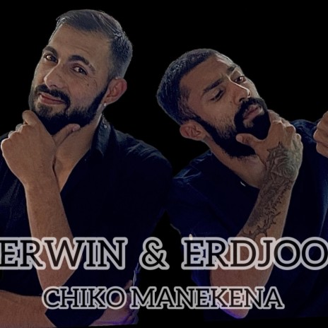 CHIKO MANEKENA ft. ERWIN