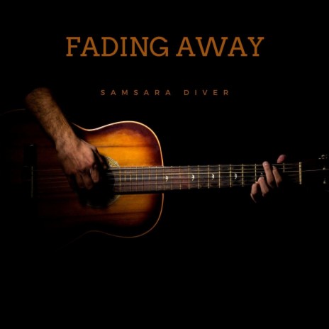 Fading Away | Boomplay Music