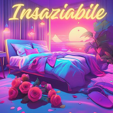 Insaziabile | Boomplay Music