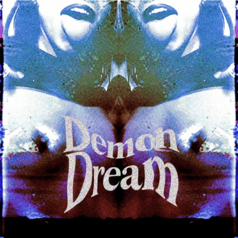 Demon Dream | Boomplay Music