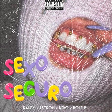 Sexo Seguro (feat. Role b, Neko & Astrom) | Boomplay Music