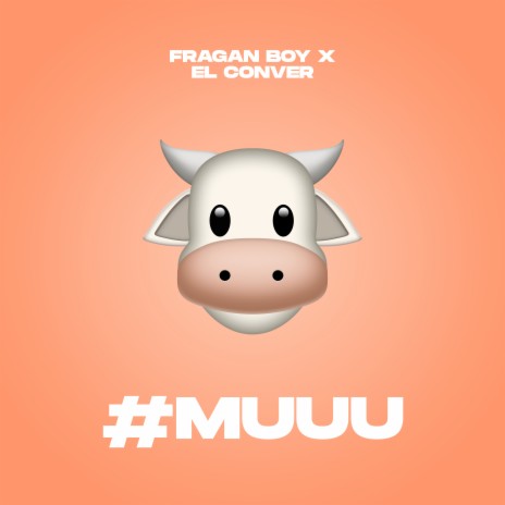 #Muuu ft. El Conve | Boomplay Music