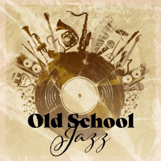 Old School Jazz – Bebop & Swing | Beautiful Smooth Jazz Songs With Beautiful Solos