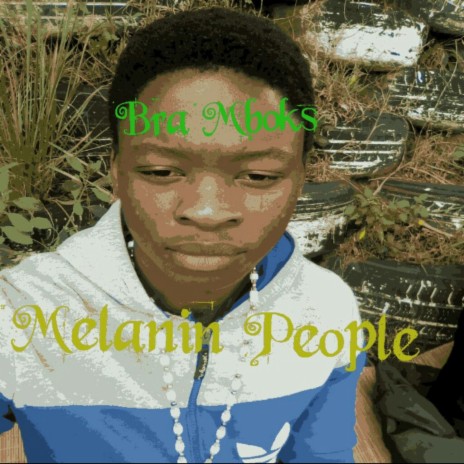 Melanin People | Boomplay Music