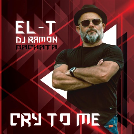 Cry To Me (Bachata) ft. DJ Ramon | Boomplay Music