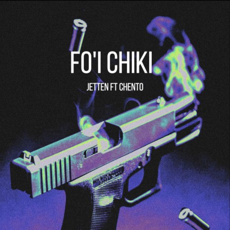 Foi Chiki ft. Chento | Boomplay Music
