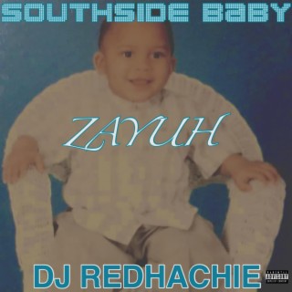 SOUTHSIDE BABY (DJ REDHACHIE VIBE)