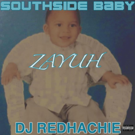 SOUTHSIDE BABY (DJ REDHACHIE VIBE)