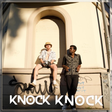 KNOCK KNOCK ft. STOSANS | Boomplay Music