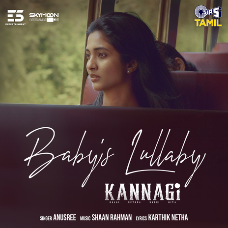 Baby's Lullaby (From Kannagi) ft. Anusree & Karthik Netha | Boomplay Music