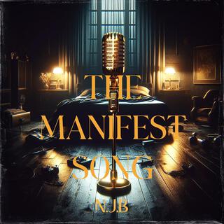 The Manifest Song