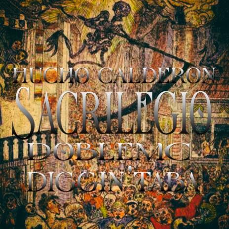 Sacrilegio ft. DobleMc & Diggin'Taba | Boomplay Music