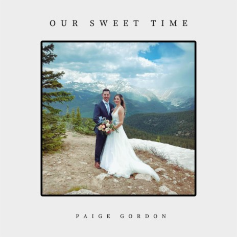 Our Sweet Time | Boomplay Music
