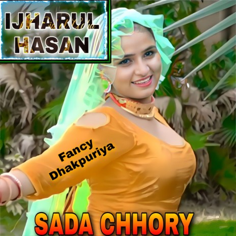 Sada Chhory (Hindi) | Boomplay Music