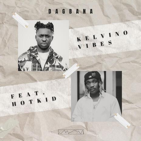 Dagbana ft. Hotkeed | Boomplay Music