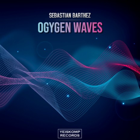 Ogygen Waves (Original Mix) | Boomplay Music