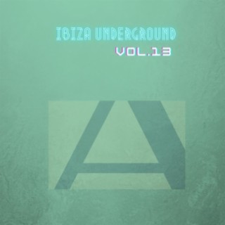Ibiza Underground,Vol.13