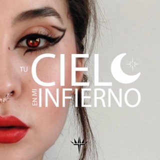 Tu Cielo En Mi Infierno