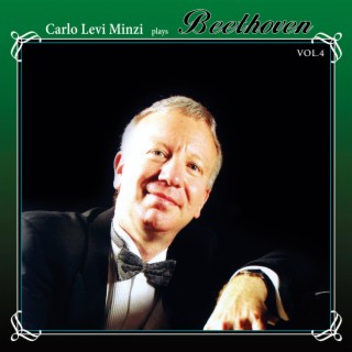 Carlo Levi Minzi plays Beethoven: Piano Sonatas, Vol. 4