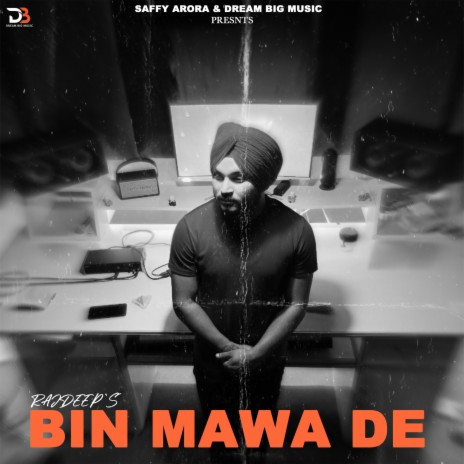 Bin Mawa De ft. saffy arora | Boomplay Music