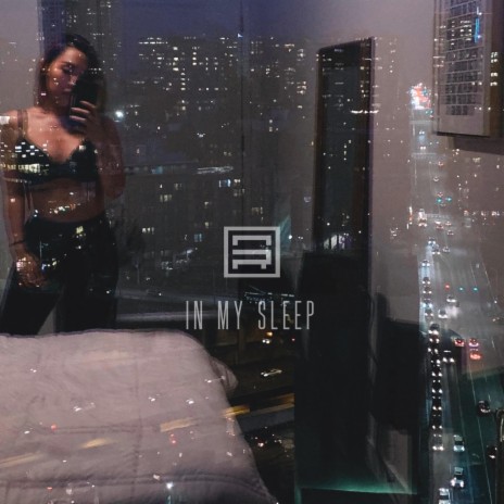 In My Sleep | Boomplay Music