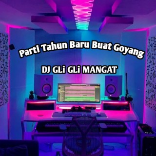 Parti Tahun Baru Buat Goyang