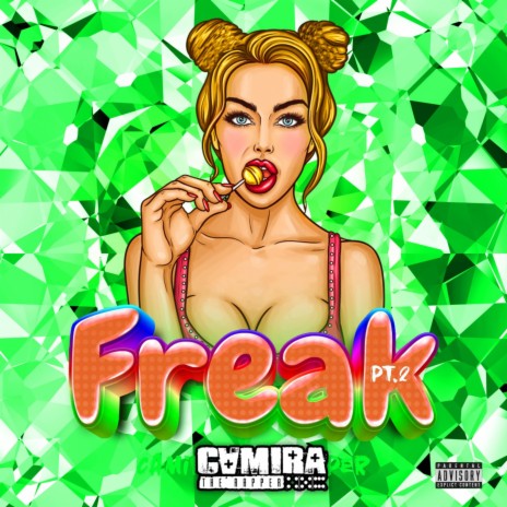 Freak, Pt. 2 | Boomplay Music
