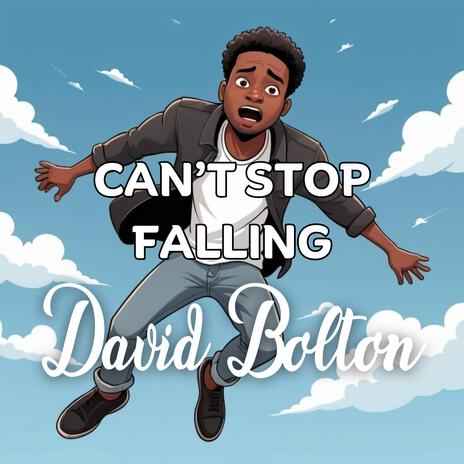 Can't Stop Falling | Boomplay Music