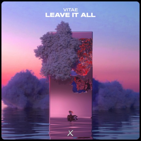 Leave It All | Boomplay Music