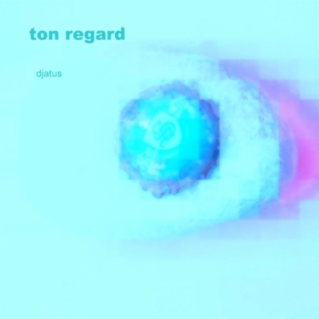 Ton Regard | Boomplay Music