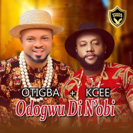 Odogwu Di N’Obi (feat. Kcee)