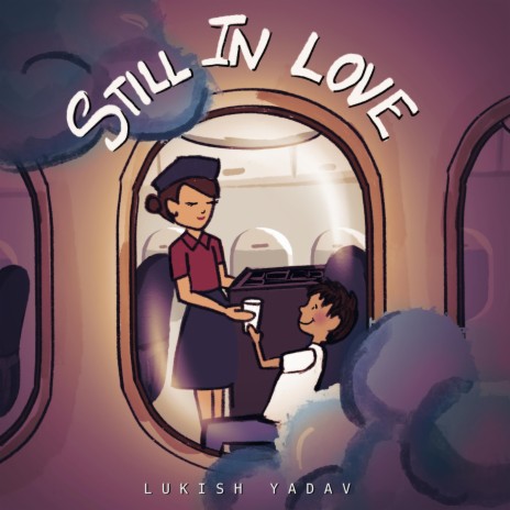 Still in Love | Boomplay Music