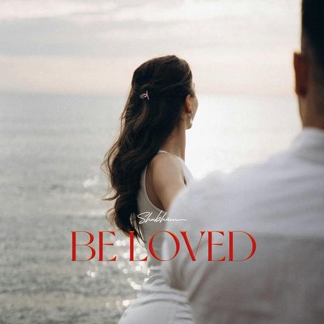 Be Loved | Boomplay Music