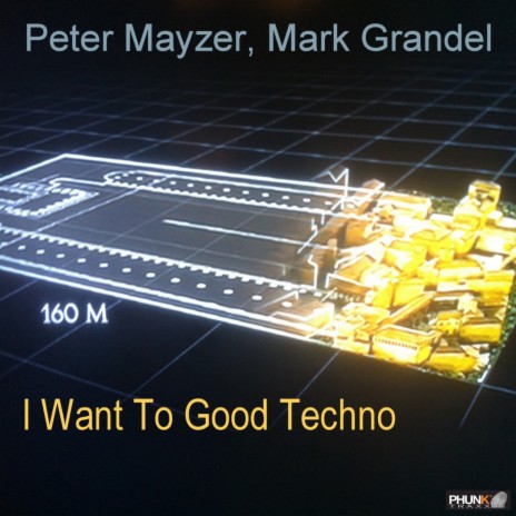 I Want To Good Techno ft. Peter Mayzer