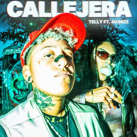 Callejera ft. Monizz | Boomplay Music