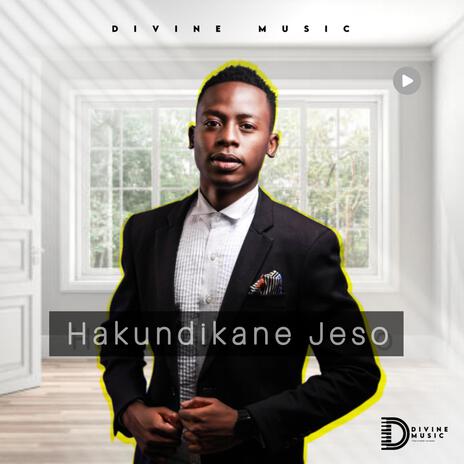 Hakundikani Jeso | Boomplay Music