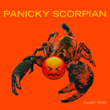 Panicky Scorpian | Boomplay Music