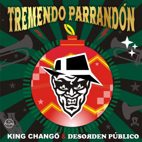 Tremendo Parrandón ft. Desorden Público | Boomplay Music