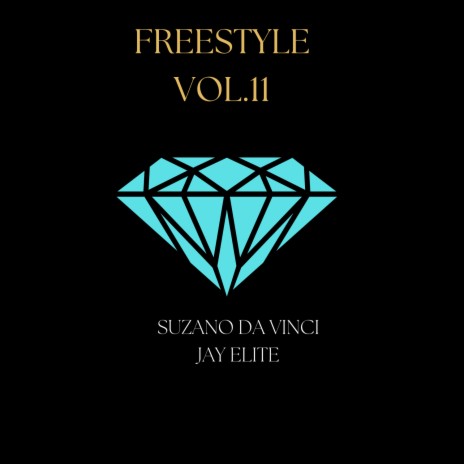 FREESTYLE, Vol. 11 ft. SUZANO DA VINCI | Boomplay Music
