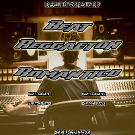 Beat Reggaeton Romantico 18 | Boomplay Music