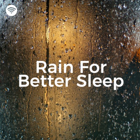 Raindrop Melodies for Relaxing Sleep ft. Rain Sounds, Raining Music & Calming Rain Sounds | Boomplay Music